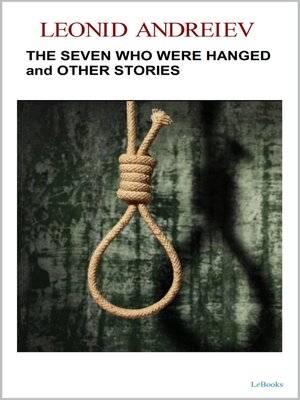 cover image of The Seven Who Were Hanged and Other Stories